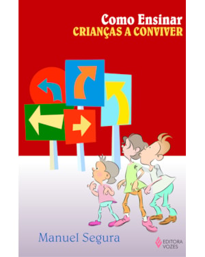 COMO ENSINAR CRIANÇAS A CONVIVER