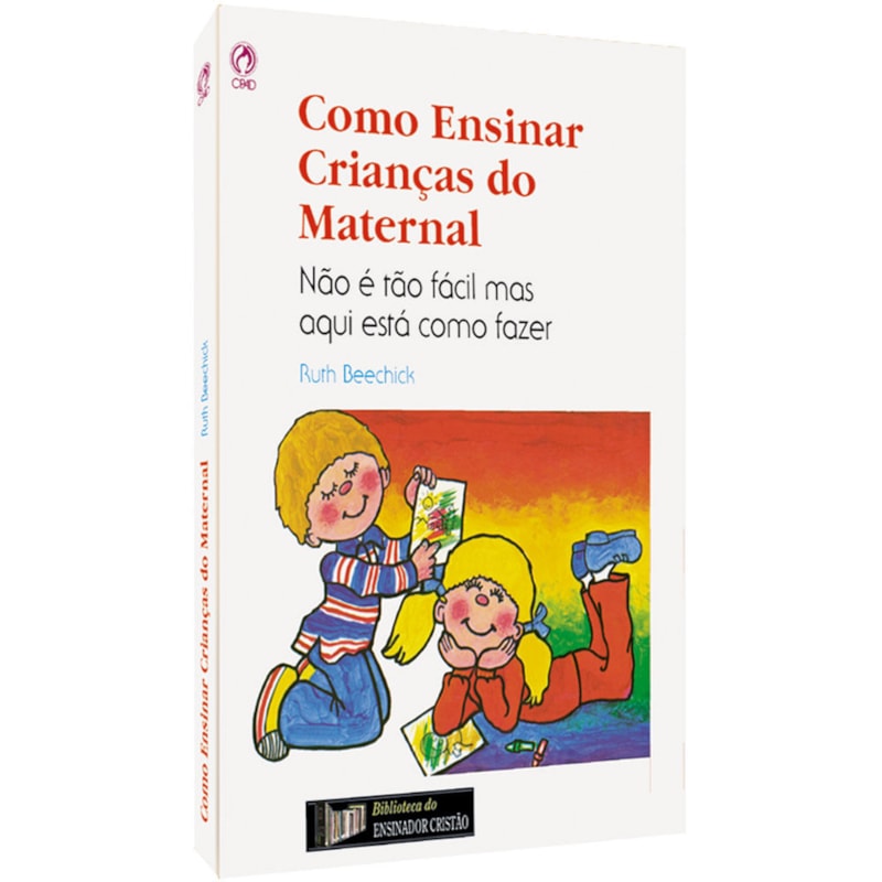 COMO ENSINAR CRIANÇAS DO MATERNAL