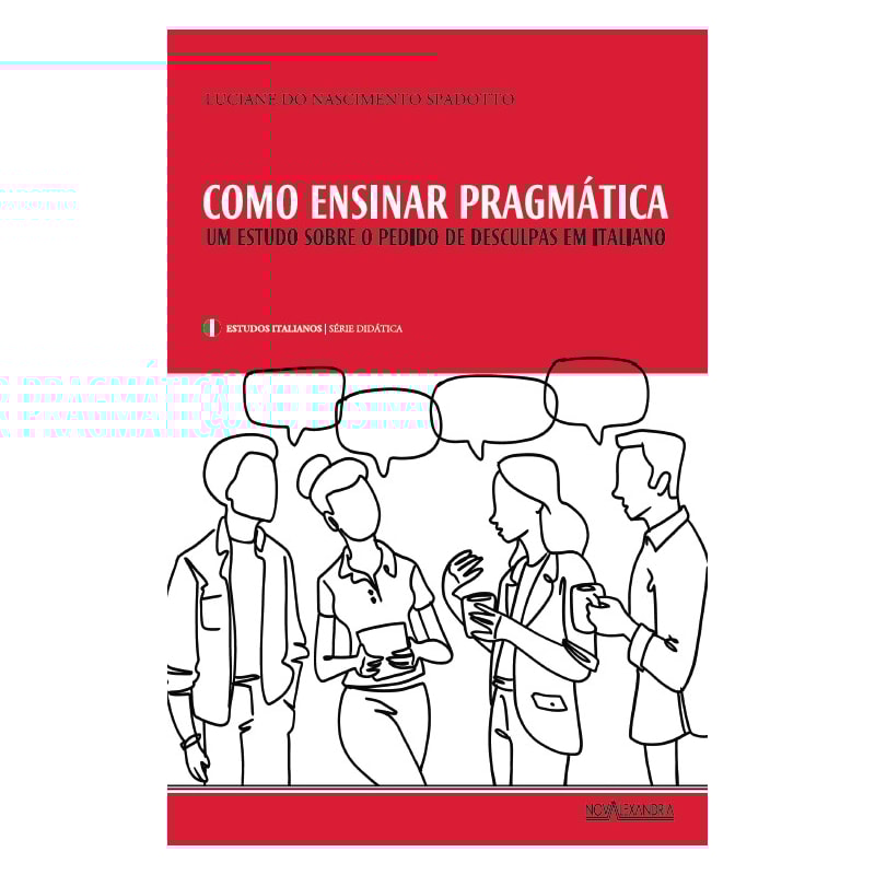 COMO ENSINAR PRAGMÁTICA: UM ESTUDO SOBRE O PEDIDO DE DESCULPAS EM ITALIANO