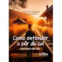 COMO ENTENDER O PÔR DO SOL