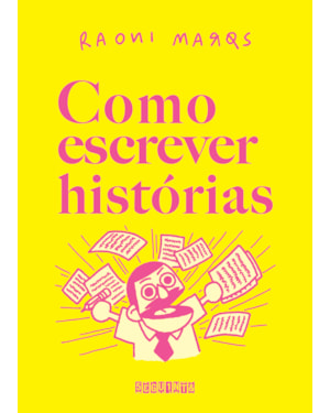 COMO ESCREVER HISTÓRIAS