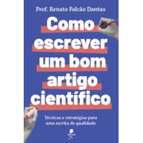 COMO ESCREVER UM BOM ARTIGO CIENTÍFICO