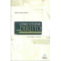 COMO ESTUDAR DIREITO - PARA MELHOR APRENDER O SABER...