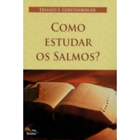 COMO ESTUDAR OS SALMOS?