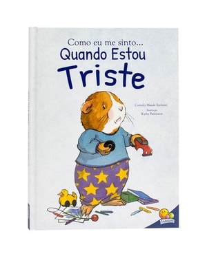 Como eu me sinto (Ed.Luxo): Quando estou triste