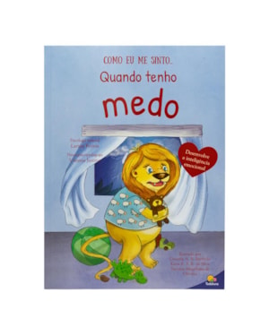 COMO EU ME SINTO II: QUANDO TENHO MEDO