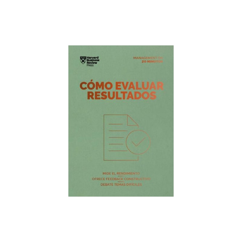 Cómo evaluar resultados (performance reviews spanish edition)