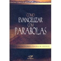 COMO EVANGELIZAR COM PARABOLAS