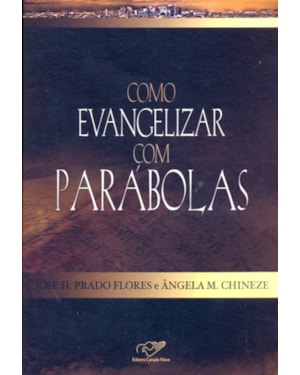 COMO EVANGELIZAR COM PARABOLAS