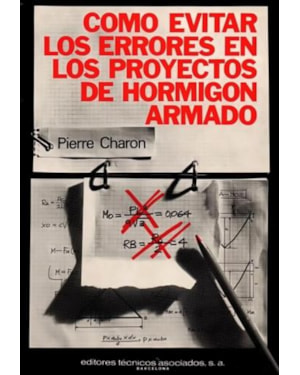 Cómo evitar los errores en los proyecto de hormigón armado