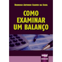 COMO EXAMINAR UM BALANÇO