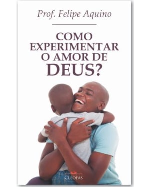 COMO EXPERIMENTAR O AMOR DE DEUS
