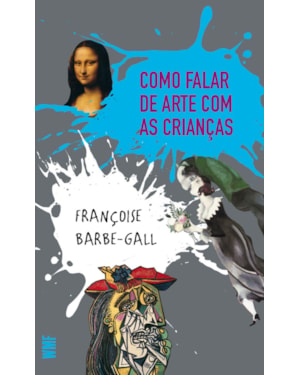 COMO FALAR DE ARTE COM AS CRIANÇAS