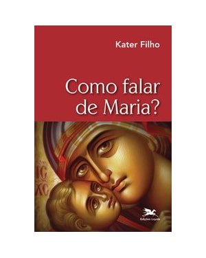 COMO FALAR DE MARIA?