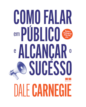 COMO FALAR EM PÚBLICO E ALCANÇAR O SUCESSO