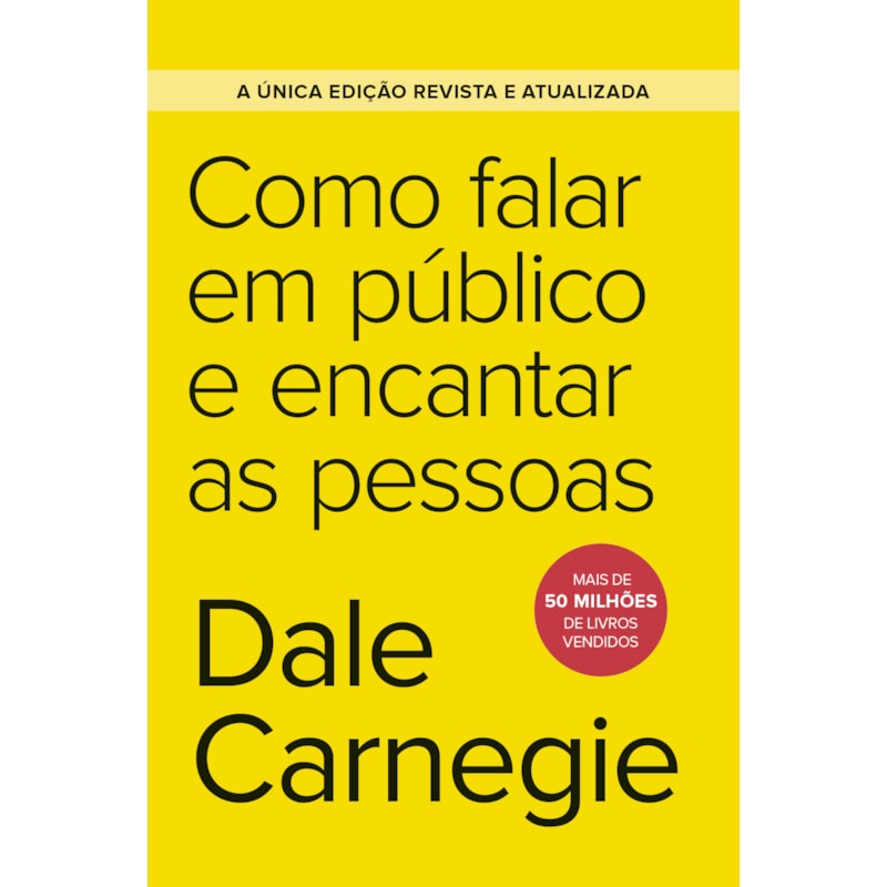 COMO FALAR EM PÚBLICO E ENCANTAR AS PESSOAS - EDIÇÃO ECONÔMICA