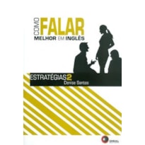 COMO FALAR MELHOR EM INGLÊS - ESTRATÉGIAS 2