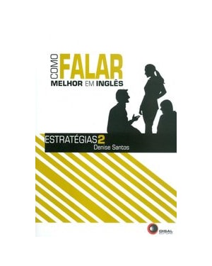 COMO FALAR MELHOR EM INGLÊS - ESTRATÉGIAS 2