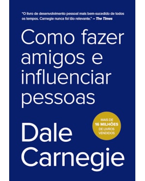 COMO FAZER AMIGOS E INFLUENCIAR PESSOAS