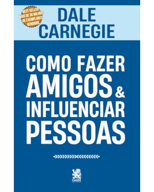COMO FAZER AMIGOS E INFLUENCIAR PESSOAS