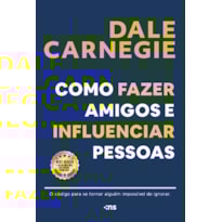 COMO FAZER AMIGOS E INFLUENCIAR PESSOAS