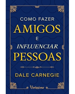 COMO FAZER AMIGOS E INFLUENCIAR PESSOAS