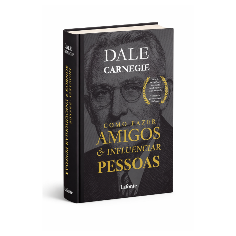 Como Fazer Amigos e Influenciar Pessoas - Dale Carnegie - Capa Dura