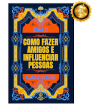 COMO FAZER AMIGOS E INFLUENCIAR PESSOAS - DALE CARNEGIE | LUXO CAPA DURA