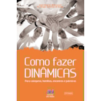 COMO FAZER DINÂMICAS