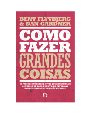 Como fazer grandes coisas