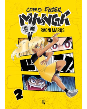 COMO FAZER MANGÁ VOL. 02