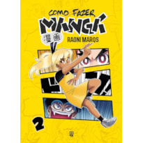 COMO FAZER MANGÁ VOL. 02 COMO FAZER MANGÁ VOL. 02