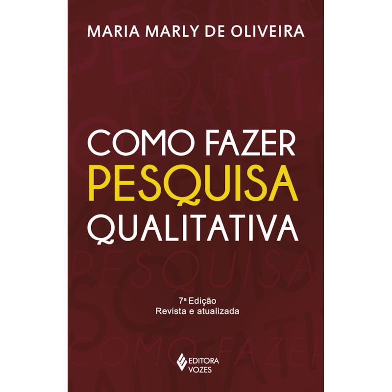COMO FAZER PESQUISA QUALITATIVA