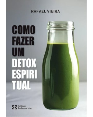 COMO FAZER UM DETOX ESPIRITUAL