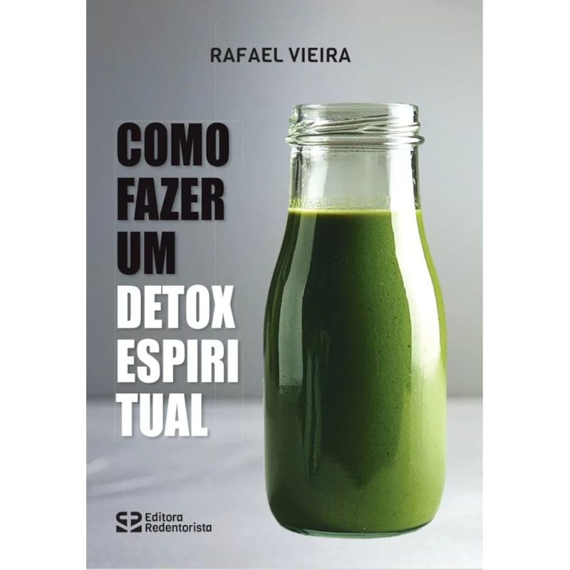 COMO FAZER UM DETOX ESPIRITUAL