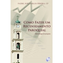 COMO FAZER UM RECENSEAMENTO PAROQUIAL