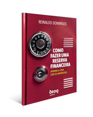 Como fazer uma reserva financeira: aprenda a lidar com imprevistos