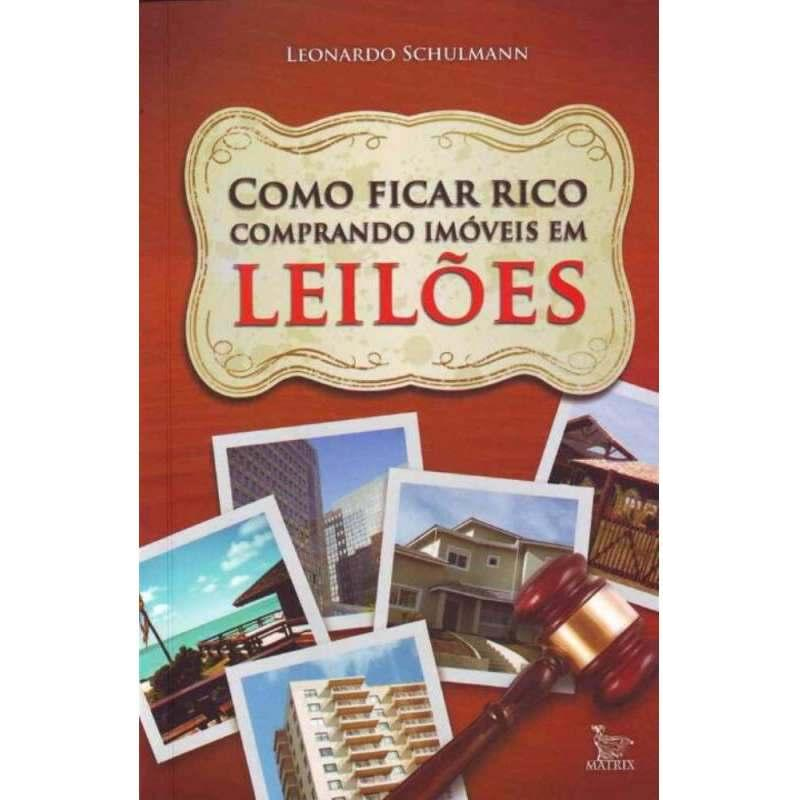 COMO FICAR RICO COMPRANDO IMÓVEIS EM LEILÕES - 1º