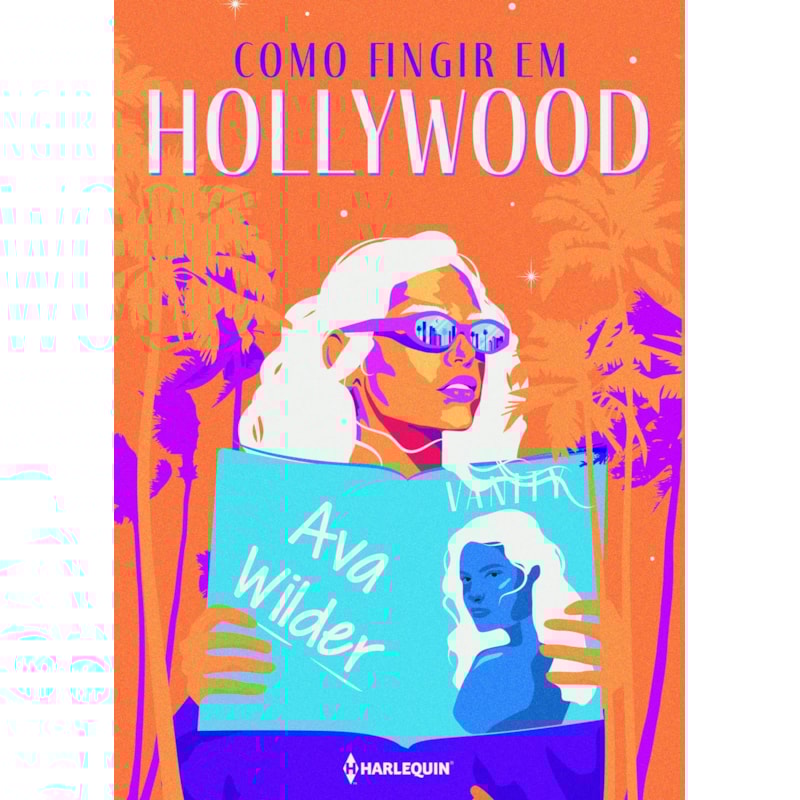 COMO FINGIR EM HOLLYWOOD