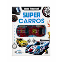Como funciona? - Super carros - Inclui Qr codes interativos