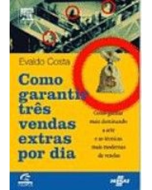 COMO GARANTIR TRÊS VENDAS EXTRAS POR DIA