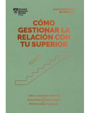 Cómo gestionar la relación con tu superior