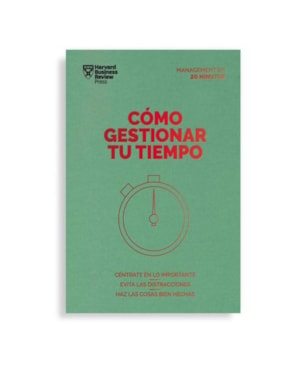 Cómo gestionar tu tiempo. serie management en 20 minutos