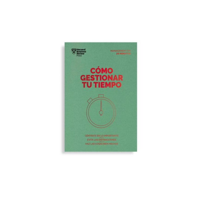 Cómo gestionar tu tiempo. serie management en 20 minutos