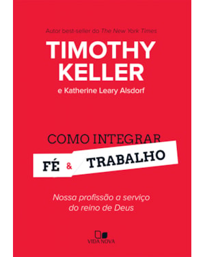 Como integrar fé e trabalho