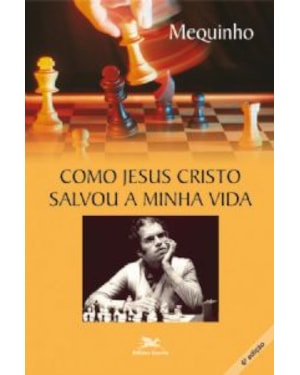 COMO JESUS CRISTO SALVOU A MINHA VIDA * - ESPIRITUALIDADE CRISTÃ