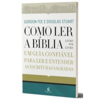 COMO LER A BÍBLIA LIVRO POR LIVRO