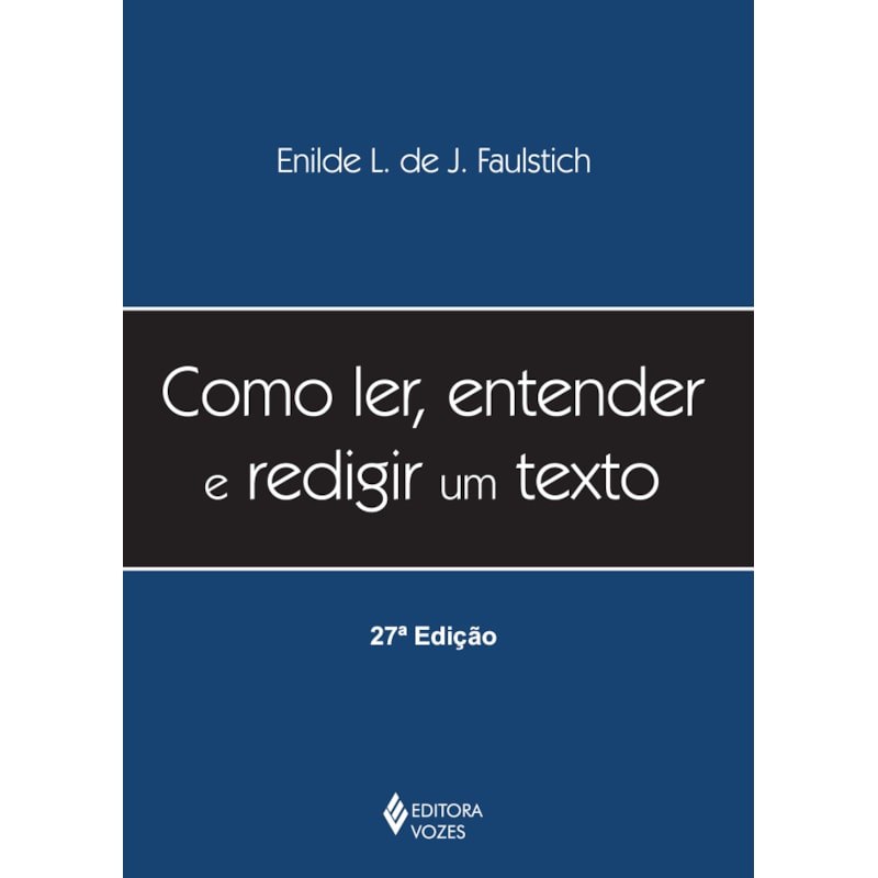 COMO LER, ENTENDER E REDIGIR UM TEXTO
