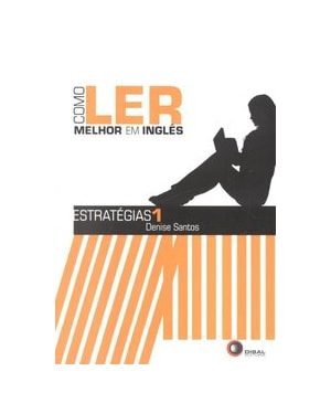 COMO LER MELHOR EM INGLÊS - ESTRATÉGIAS 1