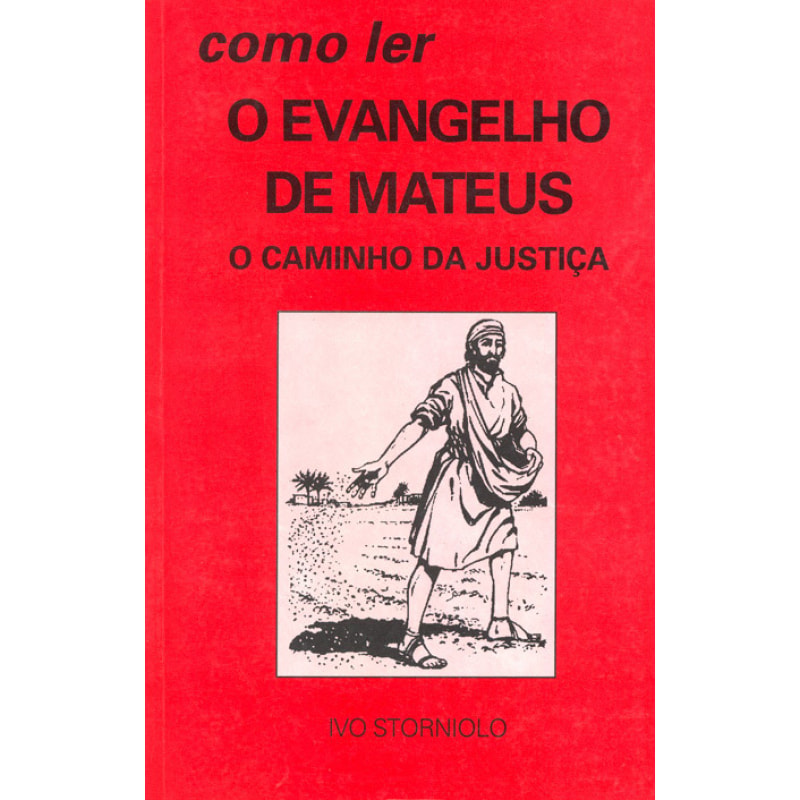 Como ler o Evangelho de Mateus: o caminho da justiça